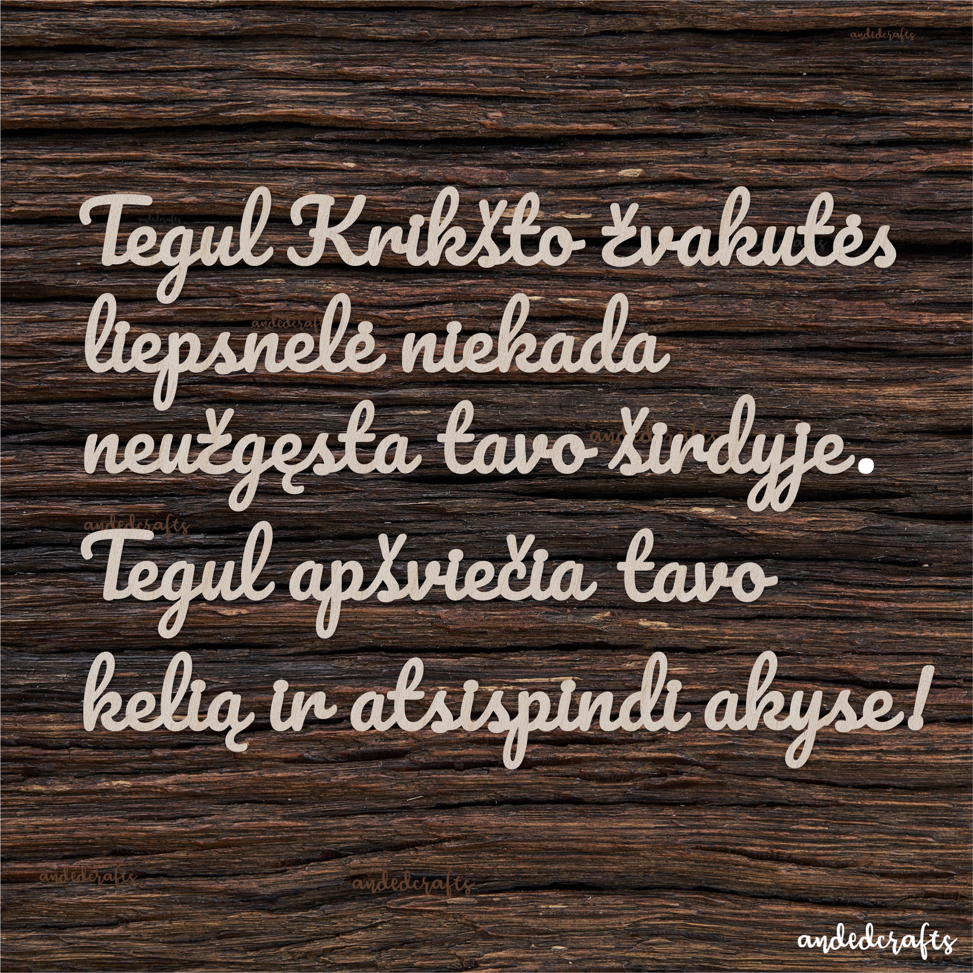6Tekstas nr 2. "Tegul" - medinis gaminys, pjautas lazeriu - dekoravimui ir dažymui