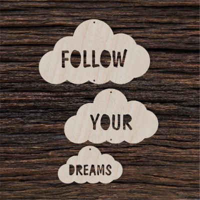 Dekoracija follow your dreams - medinis gaminys, pjautas lazeriu - dekoravimui ir dažymui